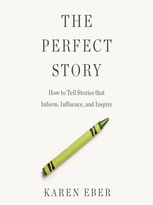 Title details for The Perfect Story by Karen Eber - Available